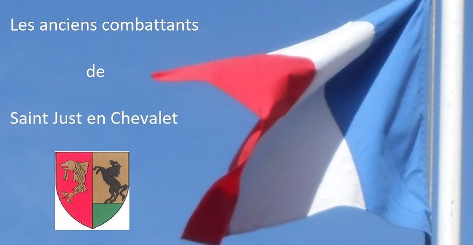 Anciens combattants de Saint Just en Chevalet - site officiel